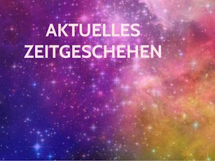 Aktuelles Zeitgeschehen